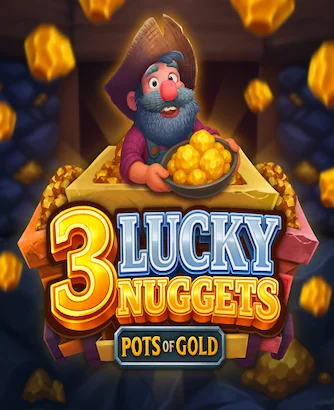 3 Lucky Nuggets Thumbnail