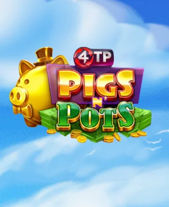 4tp Pigs N Pots Slot