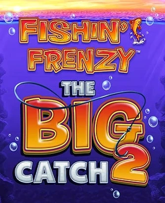 Fishin Frenzy The Big Catch 2 Slot