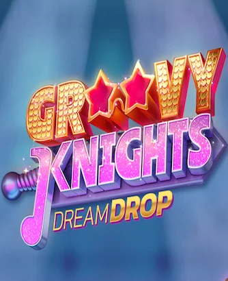Groovy Knights Dream Drop Slot