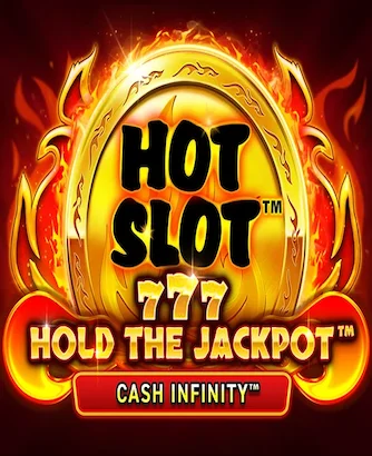 Hot Slot 777 Hold The Jackpot Slot