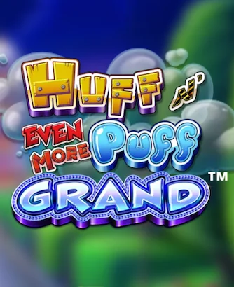 Huff N Even More Puff Grand Thumbnail