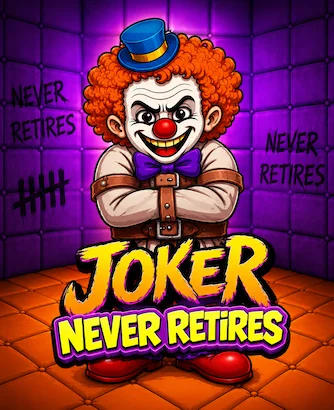 Joker Never Retires Thumbnail