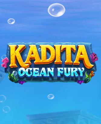 Kadita Ocean Furyn pikkukuva