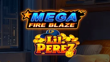 Mega Fire Blaze Lil Perez Slot