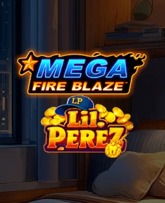 Mega Fire Blaze Lil Perez Thumbnail