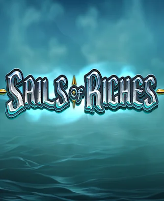 Sails Of Riches Slot