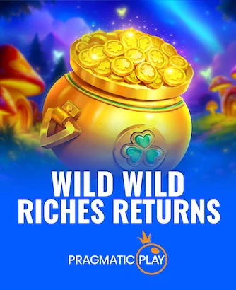 Wild Wild Riches Returns Slot